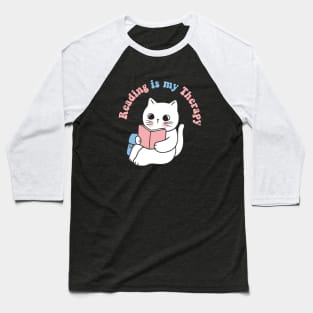 Reading is my therapy Baseball T-Shirt